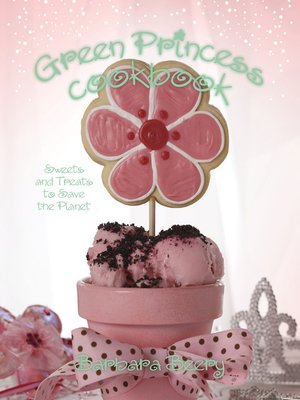 cover image of Green Princess Cookbook